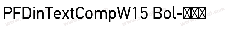 PFDinTextCompW15 Bol字体转换